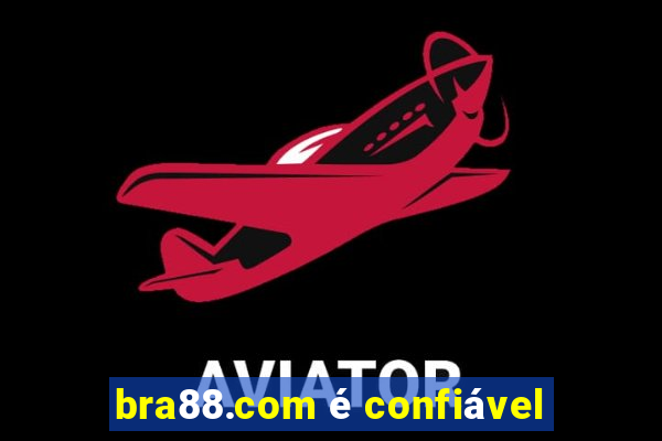 bra88.com é confiável